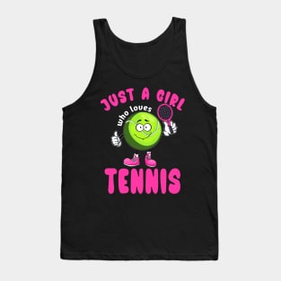 Just A Girl Who Loves Tennis Tank Top